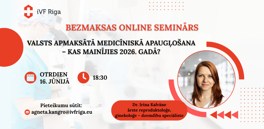 iVF Riga valsts apmaksātā medicīniskā apaugļošana